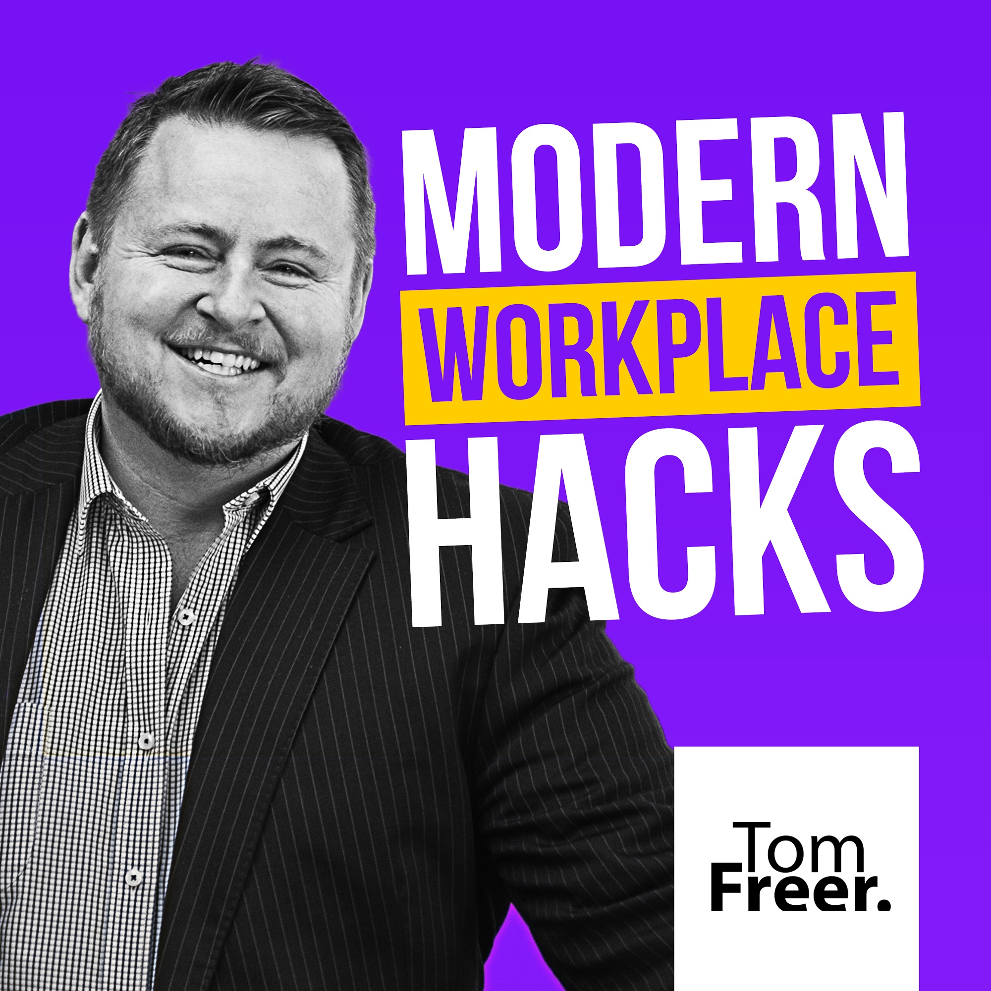 Modern Workplace Hacks